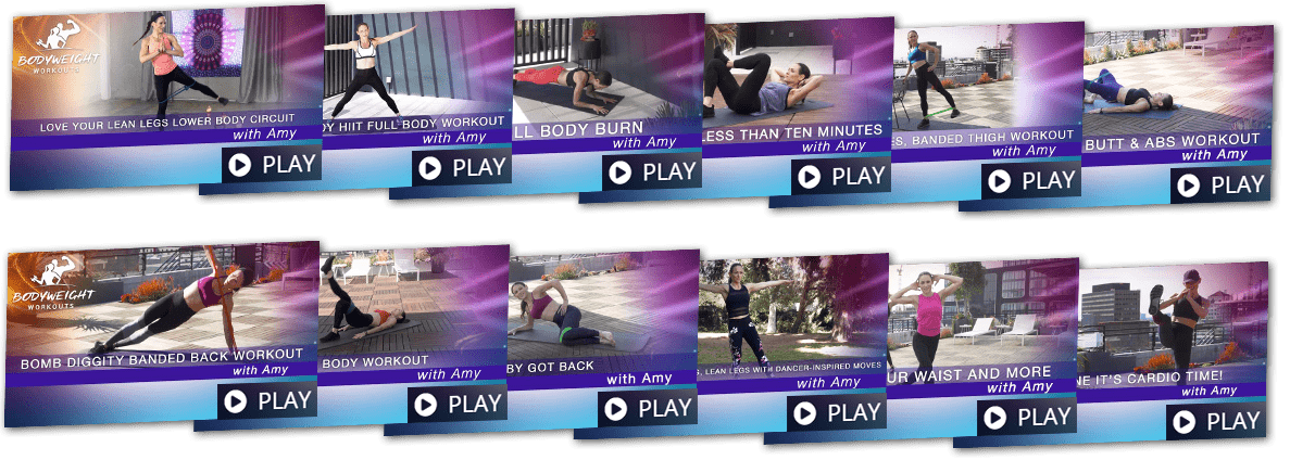 A grid of twelve workout video thumbnails from "Bodyweight Workouts with Amy," each showing Amy in an exercise pose with a title and a "PLAY" button.